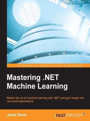 cover image of Mastering .NET Machine Learning